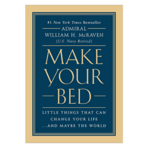 Make Your Bed: Little Things That Can Change Your Life…And Maybe the World Hardcover – April 4, 2017