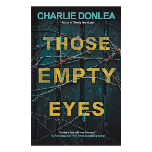 Those Empty Eyes: A Chilling Novel of Suspense with a Shocking Twist Paperback – April 23, 2024